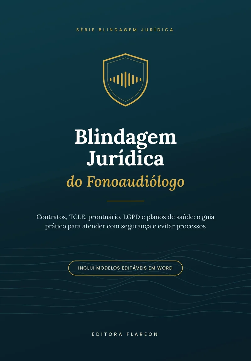 Capa do livro Blindagem Jurídica do Fonoaudiólogo